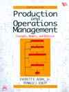 PRODUCTION AND OPERATIONS MANAGEMENT: CONCEPTS, MODELS, AND BEHAVIOR
