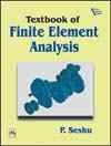 TEXTBOOK OF FINITE ELEMENT ANALYSIS