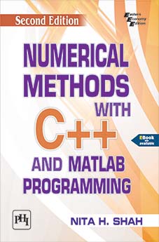 NUMERICAL METHODS WITH C++ AND MATLAB PROGRAMMING